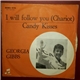 Georgia Gibbs - I Will Follow You (Chariot) / Candy Kisses